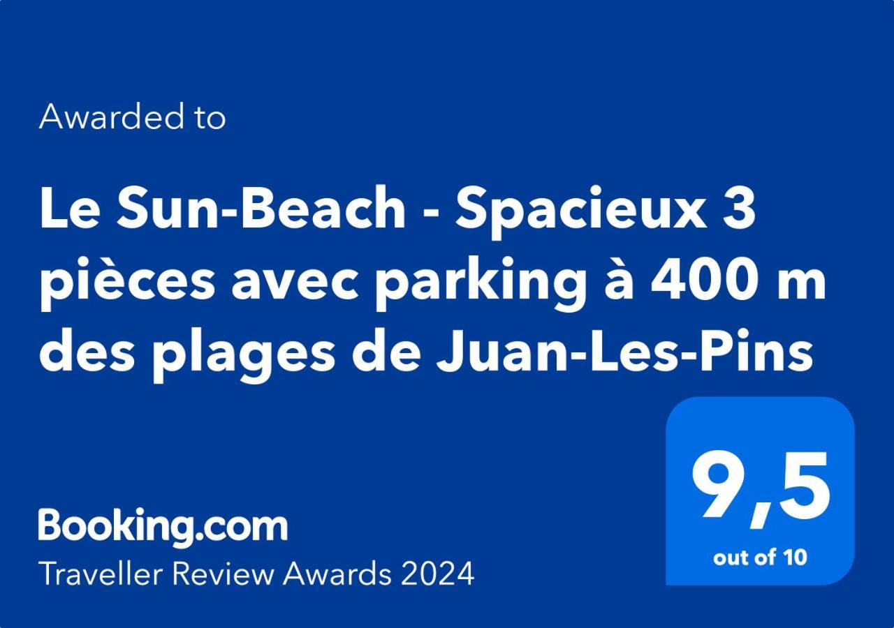 Le Sun-Beach - Spacieux 3 Pieces Avec Parking A 400 M Des Plages De Juan-Les-Pins Bagian luar foto